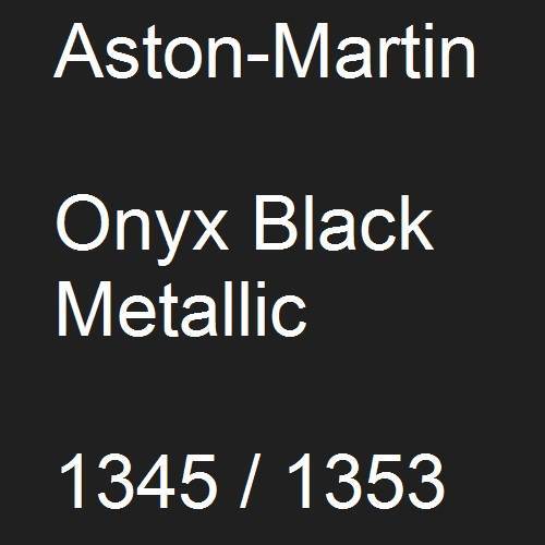 Aston-Martin, Onyx Black Metallic, 1345 / 1353.